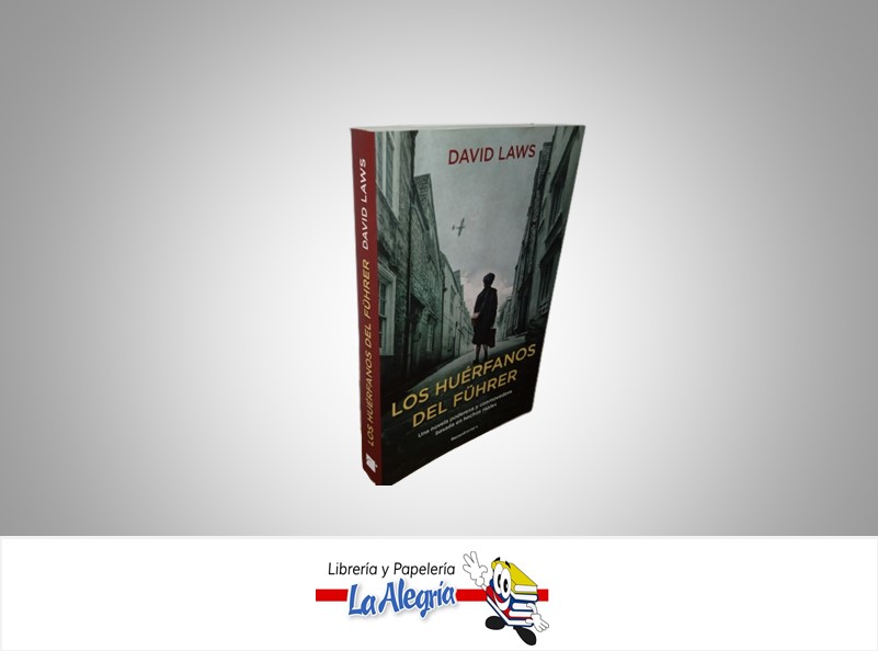 LOS HUERFANOS DEL FUHRER TEMATICA NOVELA HISTORICA AUTOR  DAVID LAWS MARCA ROCA EDITORIAL