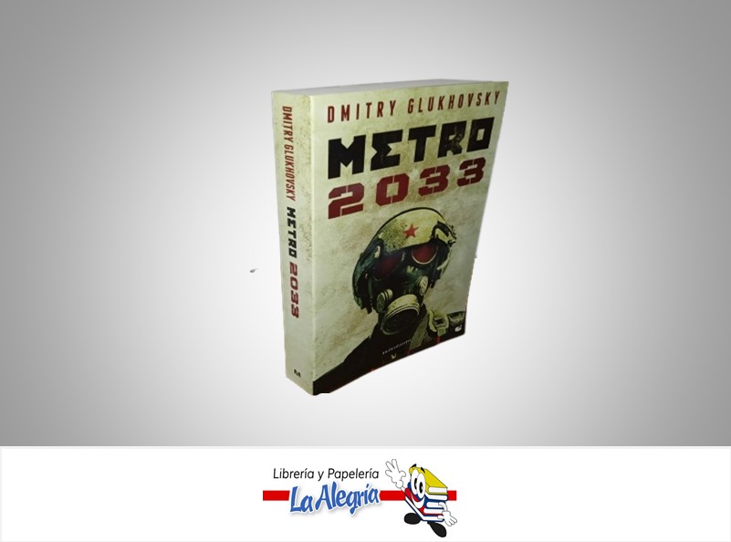 METRO 2033 NOVELA FICCION AUTOR OMITRY GLUKHOVSKY MARCA MINOTAURO