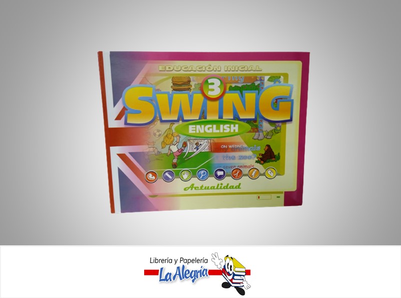 SWING ENGLISH EDUCACION INICIAL 3 AUTOR JUDITH AURENTY MARCA EDITORIAL ACTUALIDAD