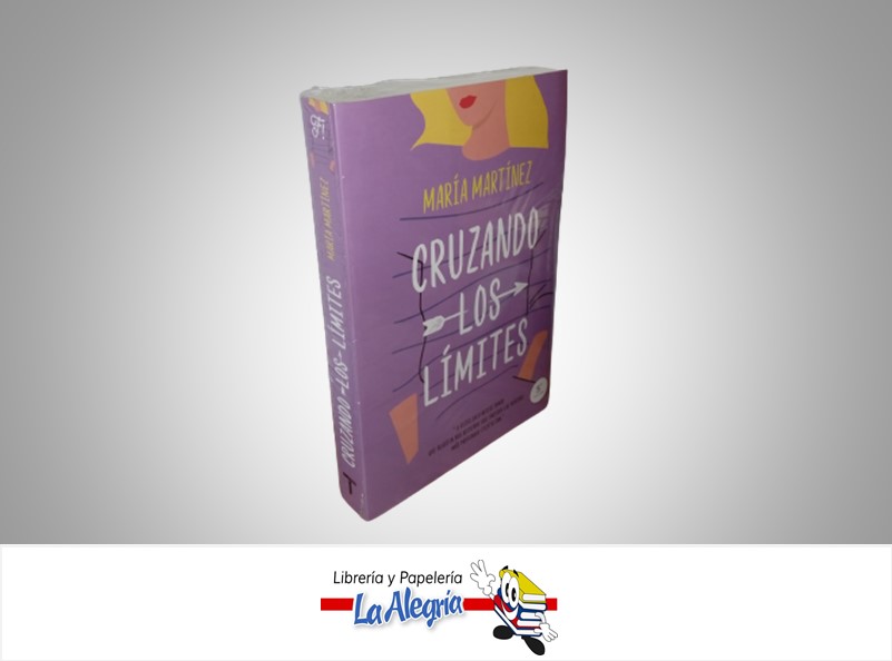 CRUZANDO LOS LIMITES TEMATICA NOVELA AUTOR MARIA MARTINEZ MARCA FRESH