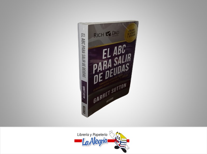 EL ABC PARA SALIR DE DEUDAS TEMATICA NEGOCIO Y GERENCIA AUTOR GARRET SUTTON MARCA PENGUIN