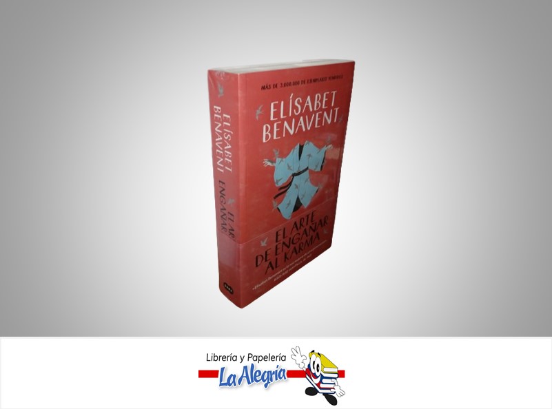 EL ARTE DE ENGAÑAR EL KARMA TEMATICA NOVELA AUTOR ELISABET BENAVENT