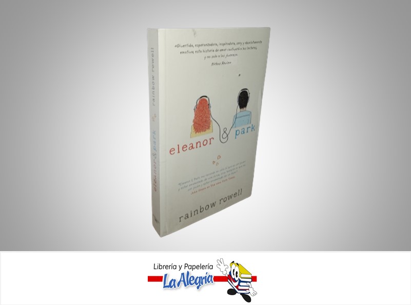 ELEANOR & PARK TEMATICA NOVELA JUVENIL AUTOR RAINBOW ROWELL EDICIONES ALFAGUARA
