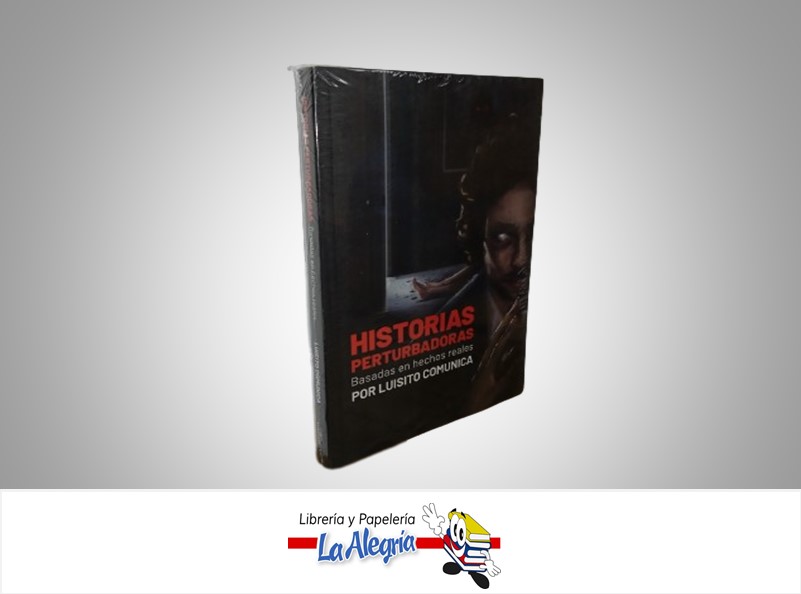 HISTORIAS PERTURBADORAS TEMATICA ANTOLOGIAS AUTOR LUISITO COMUNICA MARCA ALFAGUARA