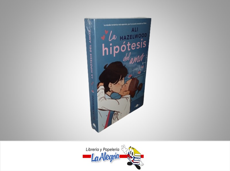 LA HIPOTESIS DEL AMOR TEMATICA NOVELA JUVENIL AUTOR ALI HAZELWOOD MARCA CONTRALUZ