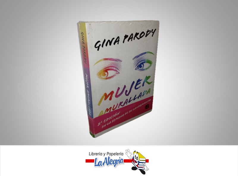 MUJER AMURALLADA TEMATICA NOVELA AUTOR GINA PARODY MARCA PENGUIN