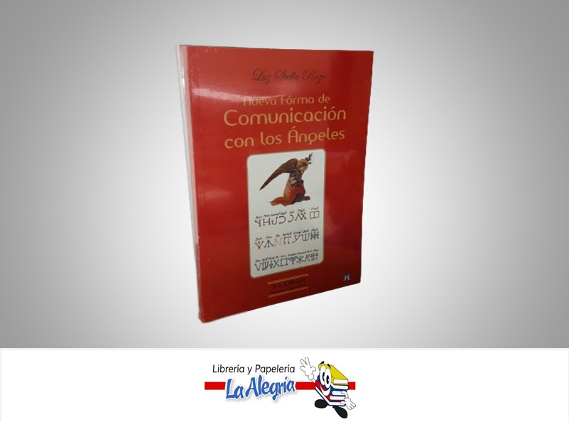 NUEVA FORMA DE COMUNICACION CON LOS ANGELES TEMATICA ESOTERISMO AUTOR LUZ STELLA ROZO EDITORIAL MALAK MALAKIN