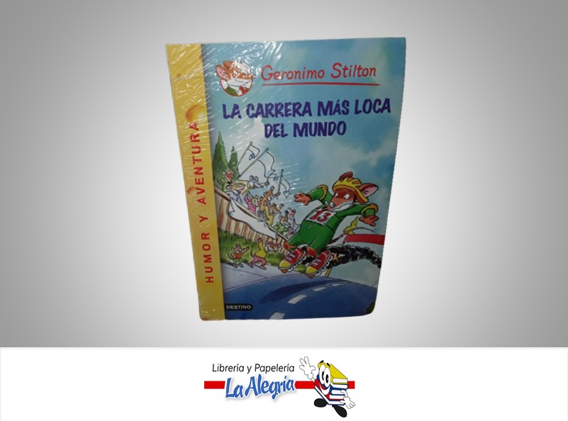 LA CARRERA MAS LOCA DEL MUNDO TEMATICA CUENTO AUTOR GERONIMO STILTON EDITORIAL DESTINO