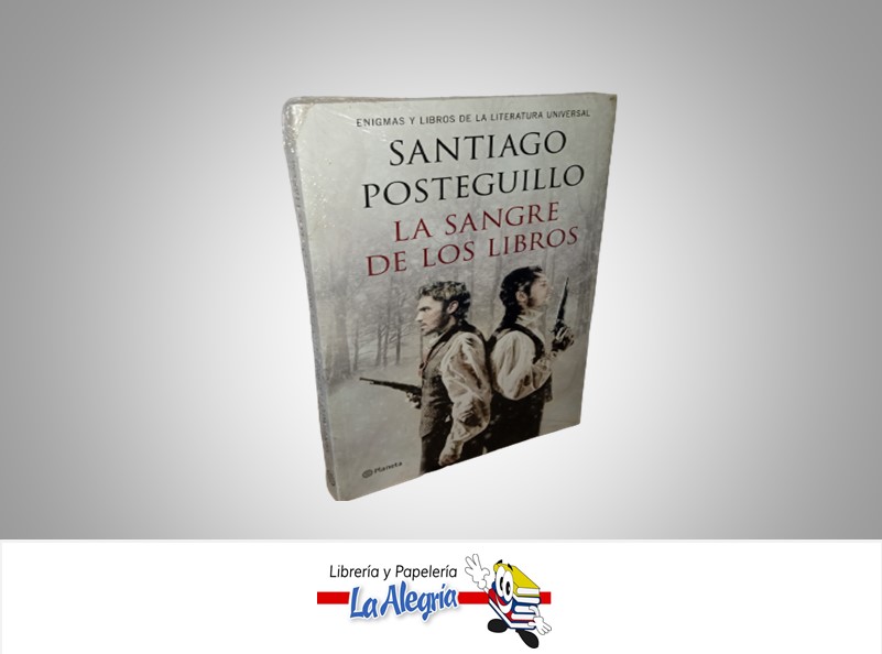 LA SANGRE DE LOS LIBROS TEMATICA CRONICAS  AUTOR SANTIAGO POSTEGUILLO MARCA PLANETA