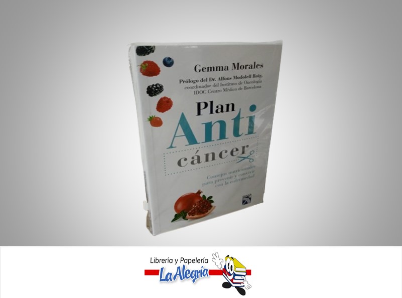 PLAN ANTI CANCER TEMATICA SALUD AUTOR GEMMA MORALES MARCA DIANA