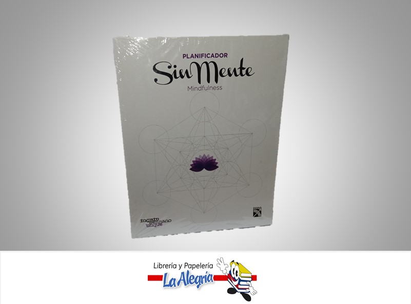 PLANIFICADOR SIN MENTE MINDFULNESS TEMATICA AUTOAYUDA AUTOR INGRID SERRANO DUQUE EDITORIALDIANA
