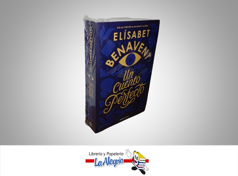 UN CUENTO PERFECTO TEMATICA NOVELA EROTICA AUTOR ELISABET BENAVENT MARCA DEBOLSILLO