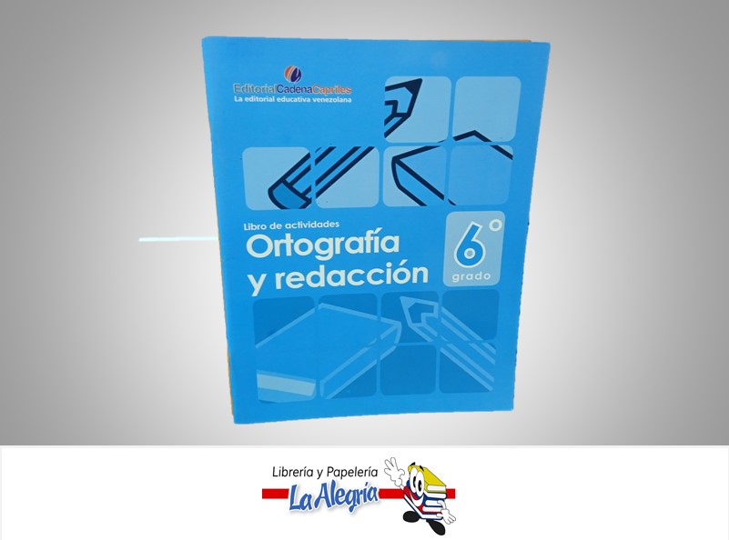 ORTOGRAFÍA Y REDACCIÓN 6 TEMATICA ESCOLAR AUTOR MARIA GRACIELA ROBLES EDITORIAL SABER