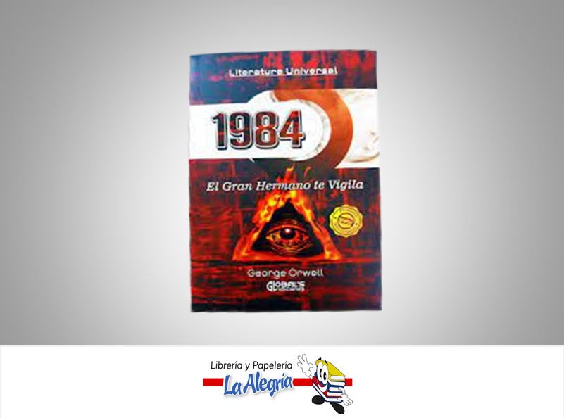 1984 EL GRAN HERMANO DE LA VIGILIA TEMÁTICA NOVELAGEORGE ORWELL