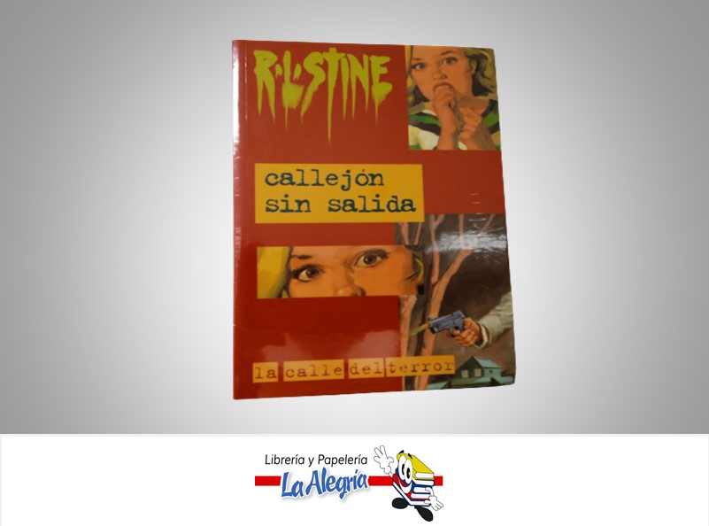 CALLEJON SIN SALIDA LA CALLE DEL TERROR TEMATICA NOVELA FICCION AUTOR R.L. STINE MARCA GRUPO ZETA