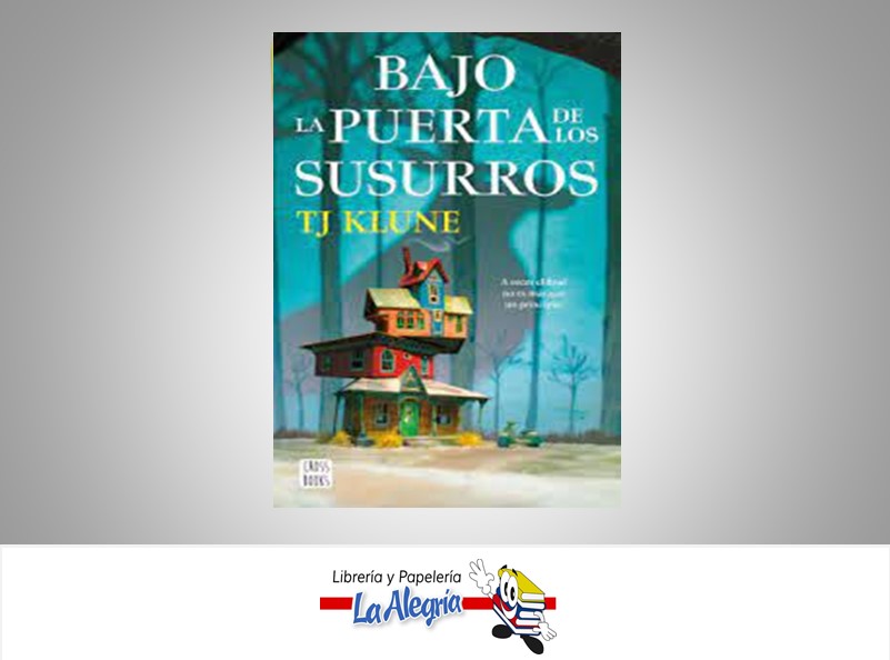 BAJO LA PUERTA DE LOS SUSURROS TEMATICA NOVELA JUVENIL AUTOR TJ KLUNE EDITORIAL CROOS BOOKS