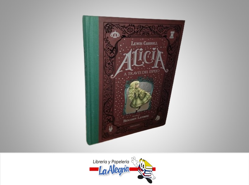 ALICIA A TRAVEZ DEL ESPEJO TEMATICA NOVELA ILUSTRADA AUTOR LEWIS CARROL MARCA EDELVIVES