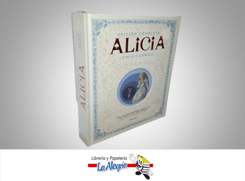 ALICIA EDICION COMPLETA TEMATICA NOVELA ILUSTRADA AUTOR LEWIS CARROL MARCA EDELVIVES