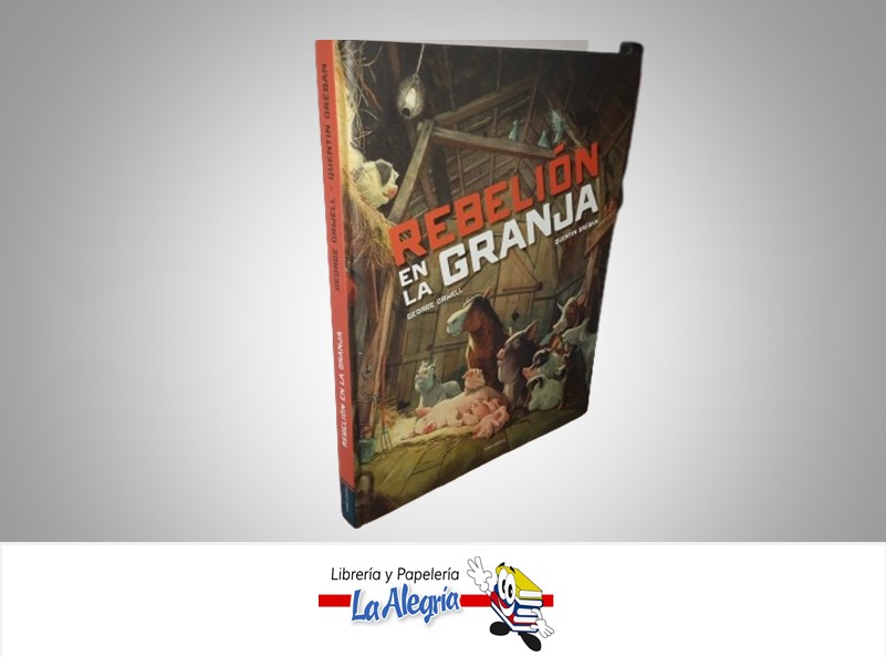 REBELION EN LA GRANJA ILUSTRADO TEMATICA NOVELA AUTOR GEORGE ORWEL MARCA EDELVIVES