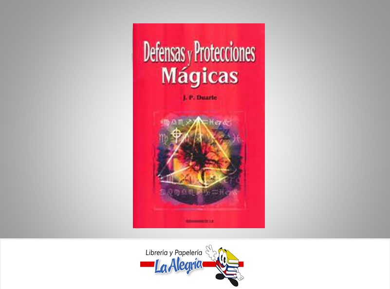 DEFENSAS Y PROTECCIONES MAGICAS TEMATICA ESOTERISMO AUTOR J.P. DUARTE MARCA EDICOMUNICACION, S.A.