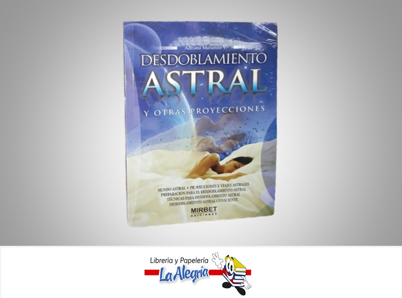 DESDOBLAMIENTO ASTRAL TEMATICA ASTROLOGIA AUTOR ADRIAN MATIENZO V. MARCA MIRBET EDICIONES
