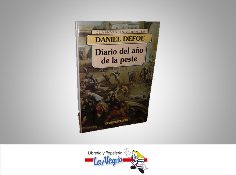 DIARIO DEL AÑO DE LA PESTE TEMATICA NOVELA AUTOR DANIEL DEFOE MARCA FONTANA