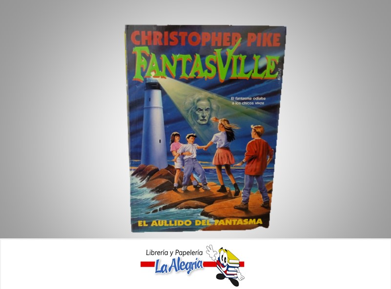 EL AULLIDO DEL FANTASMA FANTASVILLE TEMATICA NOVELAS FICCION AUTOR CHRISTOPHER PIKE MARCA EDICIONES ZETA
