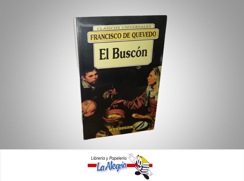 EL BUSCON TEMATICA NOVELA AUTOR FRANCISCO DE QUEVEDO MARCA FONTANA