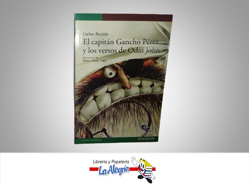 EL CAPITAN GANCHO PEREZ Y LOS VERSOS DE ODAS JHON TEMATICA NOVELA AUTOR CARLOS REVIEJO MARCA EDICIONES CO-BO