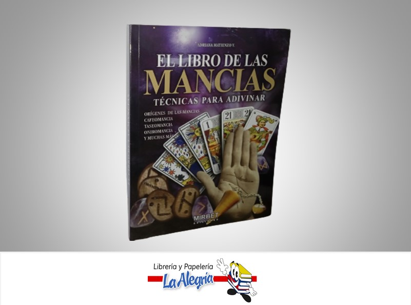 EL LIBRO DE LAS MANCIAS TECNICAS PARA ADIVINAR TEMATICA  ESOTERISMO MARCA MIRBET