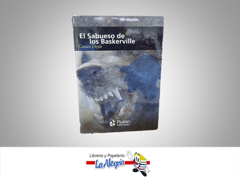 EL SABUESO DE LOS BASKERVILLE TEMATICA NOVELA  AUTOR SIR ARTHUR CONAN DOYLE EDITORIAL PLUTON EDICIONES