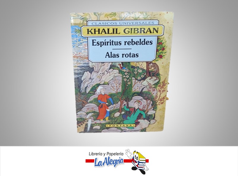 ESPIRITUS REBELDES ALAS ROTAS TEMATIA NOVELA AUTOR KHALIL GIBRAN MARCA FONTANA