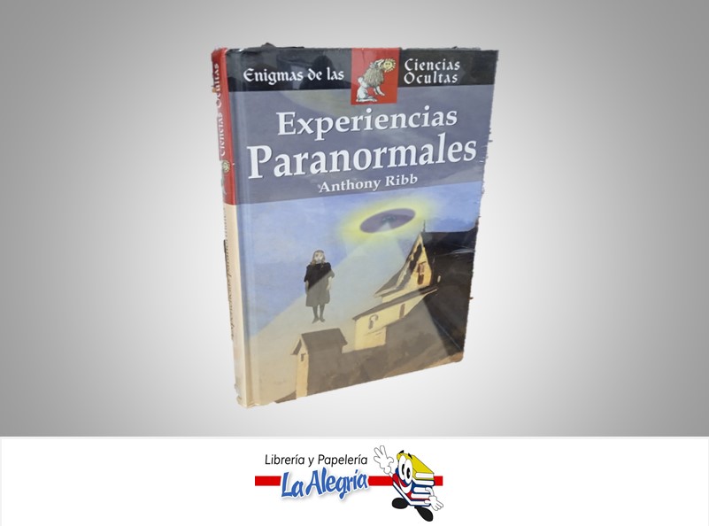 EXPERIENCIAS PARANORMALES TEMATICA ESOTERISMO AUTOR ANTHONY RIBB MARCA EDIMAT LIBROS