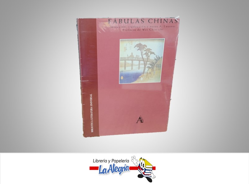 FABULAS CHINAS TEMATICA ANTOLOGIA AUTOR A.LAURENT/WEI CHIN-CHI MARCA ARIEL