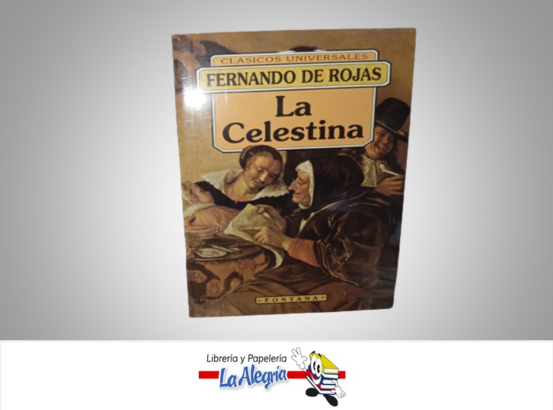 LA CELESTINA TEMATICA NOVELA CLASICA AUTOR ROSA NAVARRO MARCA  FONTANA
