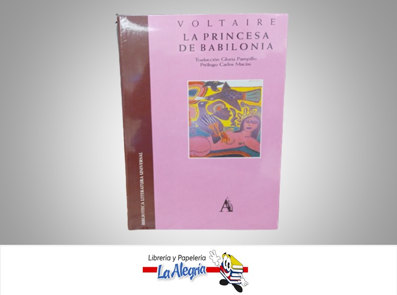 LA PRINCESA DE BABILONIA TEMATICA NOVELA AUTOR VOLTAIRE MARCA ARIES