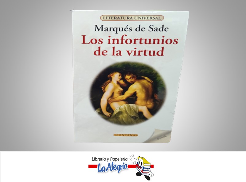 LOS INFORTUNIOS DE LA VIRTUS TEMATICA NOVELA AUTOR MARQUES DE SADE MARCA FONTANA
