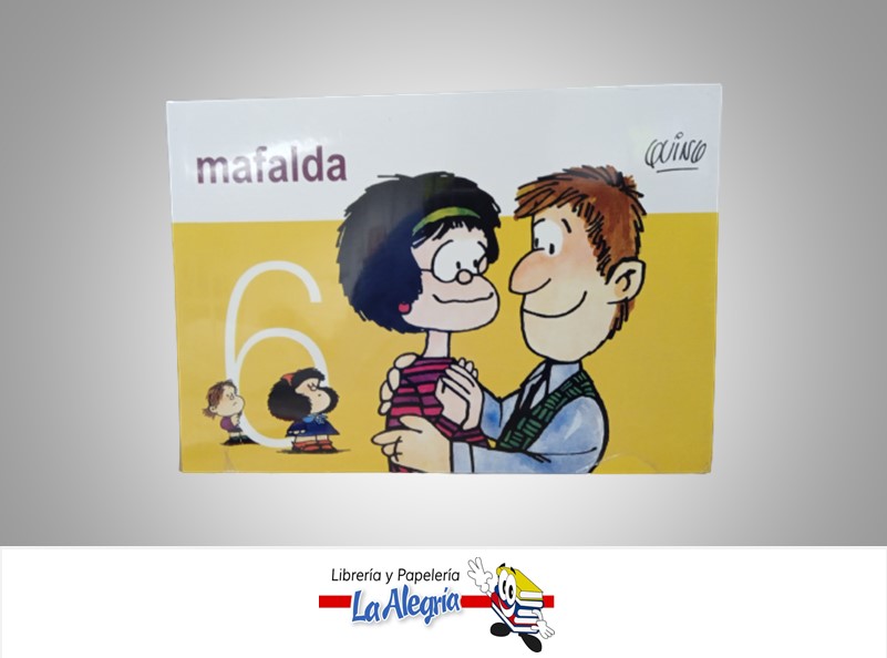 MAFALDA 6 TEMATICA COMIC AUTOR QUINO MARCA EDICIONES LA FLOR