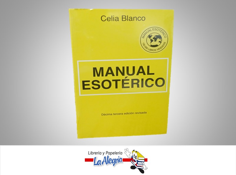 MANUAL ESOTERICO TEMATICA ESOTERISMO AUTOR CELIA BLANCO MARCA S/M