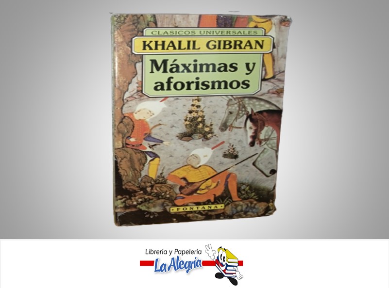 MAXIMAS Y AFORISMOS TEMATICA RELIGION TEMATICA RELIGION AUTOR KHALIL GIBRAN MARCA FONTANA