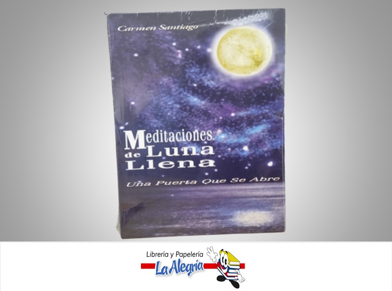 MEDITACIONES DE LUNA LLENA TEMATICA AUTOAYUDA AUTOR CARMEN SANTIAGO MARCA C.S.G.