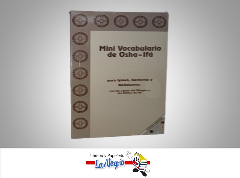 MINI VOCABULARIO DE OSHA-IFA TEMATICA RELIGION AUTOR ANONIMO MARCA COLECCION UNIVERSAL
