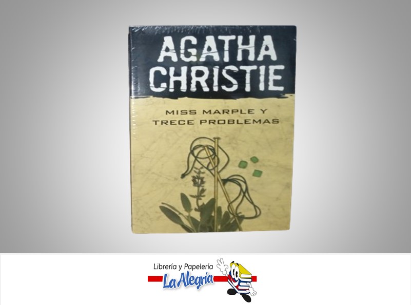 MISS MARPLE Y TRECE PROBLEMAS TEMATICA NOVELA AUTOR AGATHA CHRISTIE MARCA S/M
