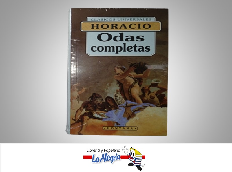 ODAS COMPLETAS TEMATICA POESIA AUTOR HORACIO MARCA FONTANA