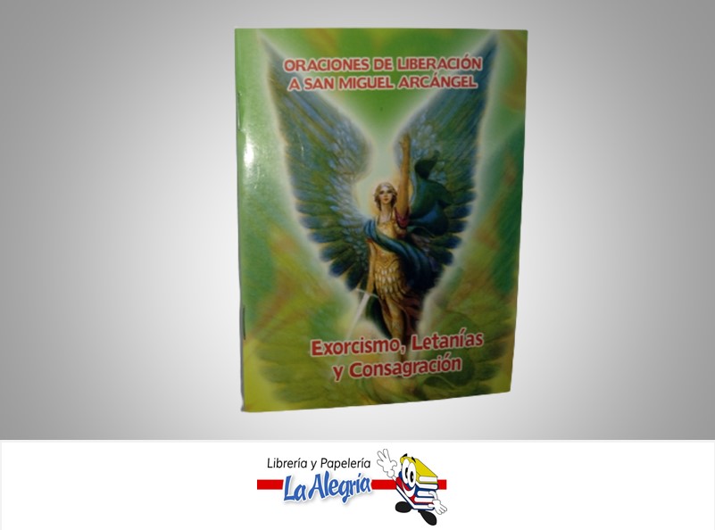 ORACIONES DE LIBERACION A SAN MIGUEL ARCANGEL TEMATICA RELIGION AUTOR AURILIBROS MARCA AURILIBROS