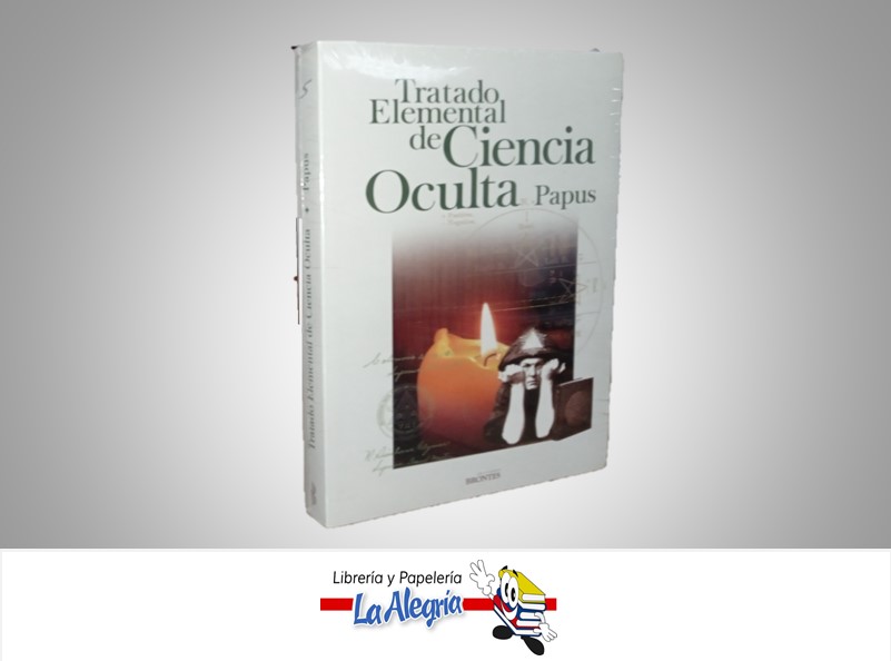 TRATADO ELEMENTAL DE LA CIENCIA OCULTA TEMATICA ESOTERISMO AUTOR PAPUS MARCA EDICIONES BRONTES