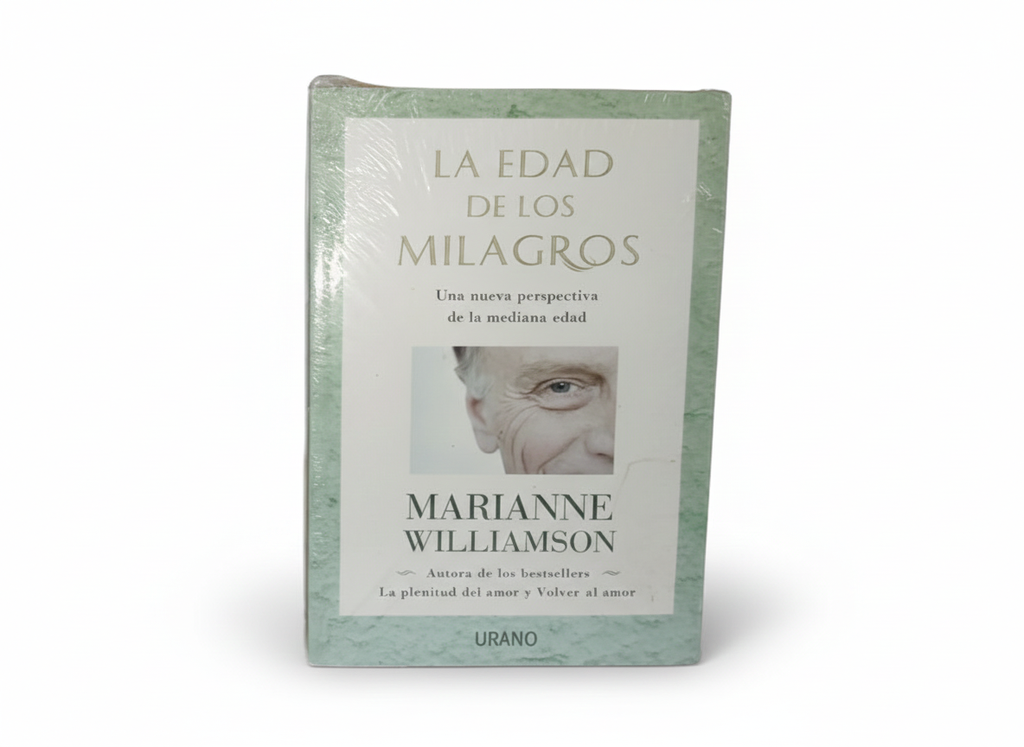 LA EDAD DE LOS MILAGROS TEMATICA AUTOAYUDA AUTOR MARIANNE WILLIAMSON EDITORIAL URANO