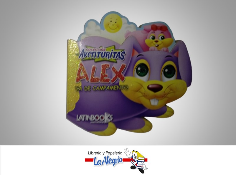ALEX VA DE CAMPAMENTO COLECCION AVENTURITAS TEMATICA CUENTO AUTOR LATINBOOK MARCA LATINBOOKS