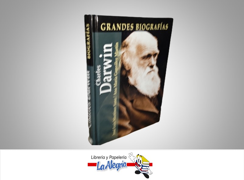 CHARLES DARWIN GRANDES BIOGRAFIAS TEMATICA BIOGRAFIA AUTOR JOSE LUIS MARTINEZ SANZ/ANA MARIA GONZALEZ MARTIN MARCA EDIMAT LIBROS