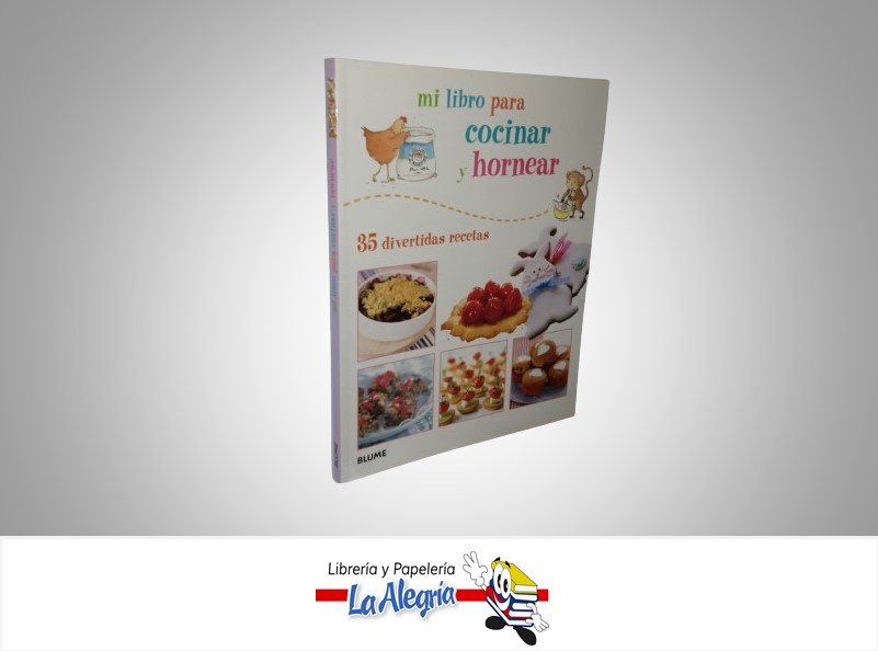 MI LIBRO PARA COCINAR Y HORNEAR 35 DIVERTIDAS RECETAS TEMATICA COCINA AUTOR SUSAN AKASS MARCA BLUME